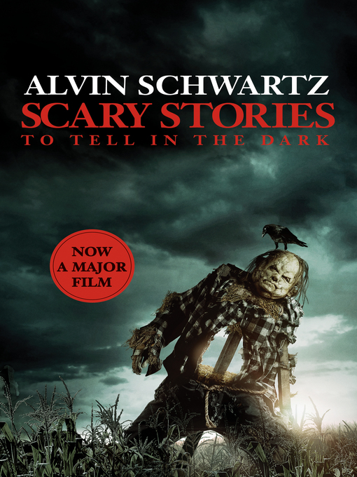 Title details for Scary Stories to Tell in the Dark: The Complete Collection by Alvin Schwartz - Available